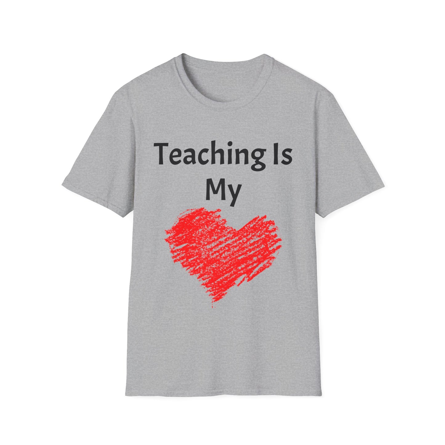 Teaching is My Heart, Unisex Softstyle T-Shirt