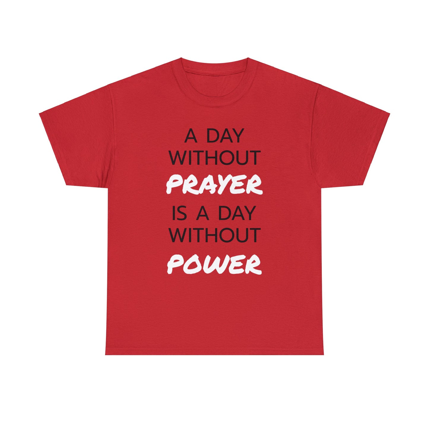 Prayer and Power Unisex Heavy Cotton Tee