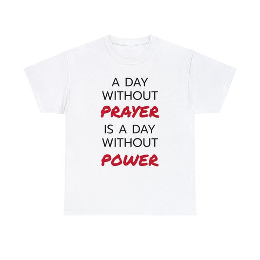 Prayer and Power Unisex Heavy Cotton Tee